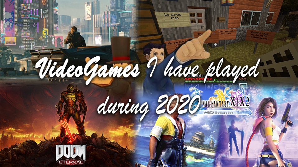 Videogames I have played during 2020