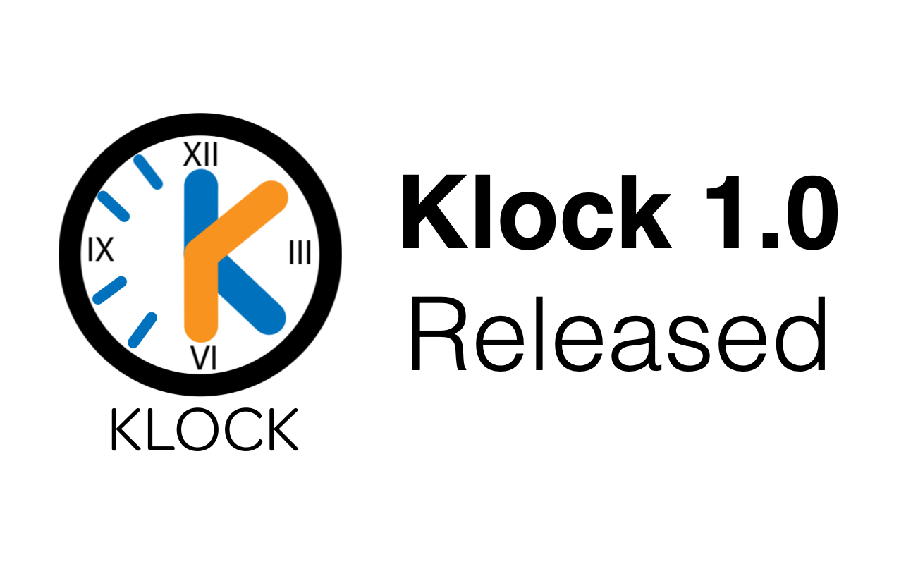 Released Klock 1.0: A Date and Time library for Multiplatform Kotlin 1.3