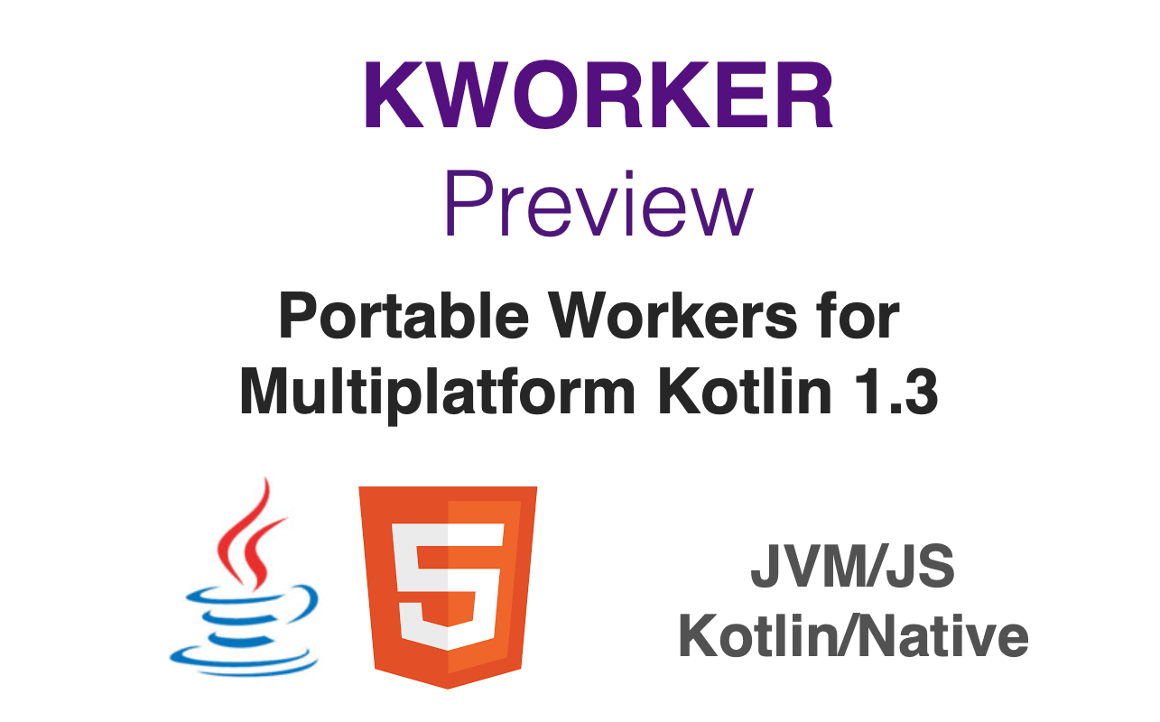 kworker: Library to use Workers on Multiplatform Kotlin 1.3